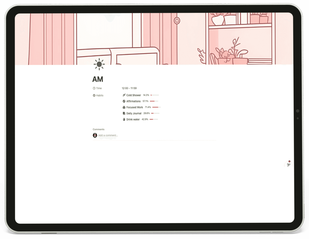 Notion AM habits page showing morning routine and habit progress percentages.